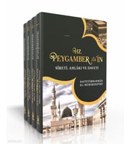 Hz. Peygamberin Sireti, Ahlakı ve Daveti - Mübarekfuri (4 Cilt Takım) Beka Yayınları Safiyyürrahman El-Mübarekfuri
