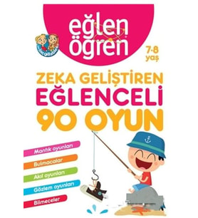 Eğlen Öğren Zeka Geliştiren Eğlenceli 90 Oyun