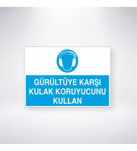 Gürültüye Karşı Kulak Koruyucusu Kullan 21x28 Arkası Yapışkanlı Levha