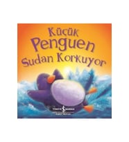 Küçük Penguen Sudan Korkuyor Rachel Ellıot 9786052956090
