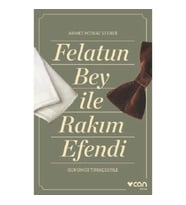 Felatun Bey ve Rakım Efendi (Günümüz Türkçesiyle)