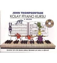 John Thompson'dan Kolay Piyano Kursu 2.Bölüm