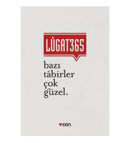 Lugat 365 - Bazı Tabirler Çok Güzel