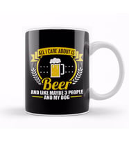 All I Care About Is Beer, 3 People And My Dog Kupa Bardak Porselen