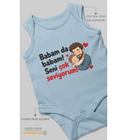 Babam da babam! Seni çok seviyorum Sıfır Kollu Bebek Body %100 Pamuk