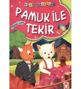 Pamuk ile Tekir / Mini Masallar
