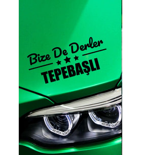 Eskişehir Tepebaşı Siyah Araç Sticker  Eskişehir Bize De Derler  Tepebaşlı 40x15 cm Oto Sticker