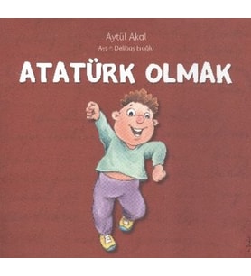 Atatürk Olmak