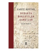 Dudakta Bekletilen Şarkılar