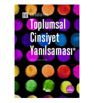 Toplumsal Cinsiyet Yanılsaması