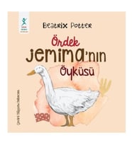 Beatrix Potter - Ördek Jemima’nın Öyküsü