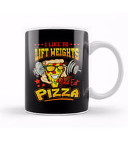 Funny I Like To Lift Weights And Eat Pizza Kupa Bardak Porselen