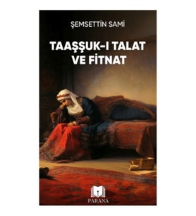Taaşşuk-ı Talat ve Fitnat