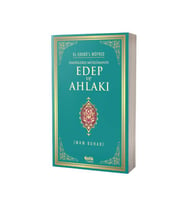 Hadislerle Müslümanın Edep Ve Ahlakı - Karton Kapak