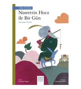 Nasrettin Hoca ile Bir Gün – Dünyadan Öyküler