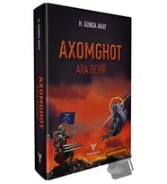 Axomghot   Ara Devir / Theseus Yayınevi / H. Gunda Akay
