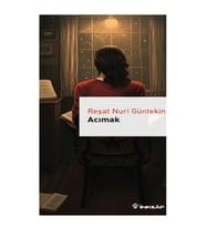 İnkılap - Acımak - Reşat Nuri Güntekin