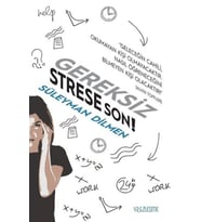 Gereksiz Strese Son!