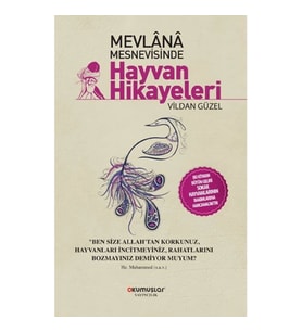 Mevlana Mesnevisinde Hayvan Hikayeleri