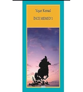 İnce Memed 1 - Yaşar Kemal