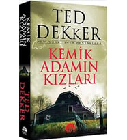 Kemik Adamın Kızları -  Ted Dekker