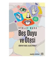 Beş Duyu ve Ötesi