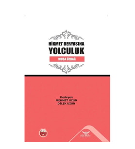 Hikmet Deryasına Yolculuk