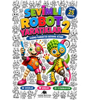 SEVİMLİ ROBOT YARATIKLAR 2