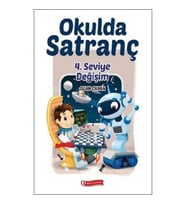Okulda Satranç 4. Seviye Değişim