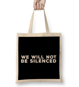 We Will Not Be Silenced Bez Çanta Uzun Saplı