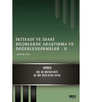 İktisadi Ve İdari Bilimlerde Araştırma Ve Değerlendirmeler 2 - Aralık 2021 (Krem)
