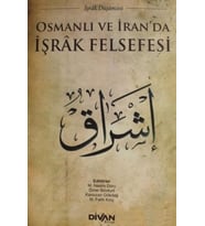 Osmanlı ve İranda İşrak Felsefesi