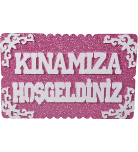 Kınamıza Hoşgeldiniz Strafor Pembe