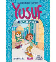 YUSUF SEMERKANDDA İSLAM ŞEHİRLERİNİ GEZİYORUM ADEM ÖZKÖSE GÜLCE ÇOCUK