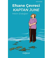 Efsane Çevreci Kaptan June