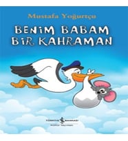 Benim Babam Bir Kahraman