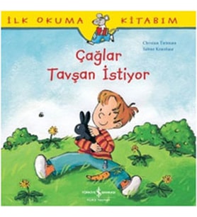 İlk Okuma Kitabım Çağlar Tavşan İstiyor