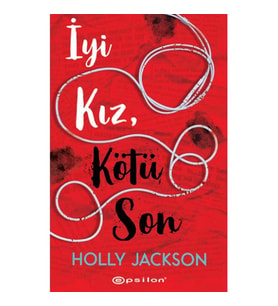 İYİ KIZ, KÖTÜ SON