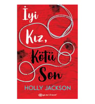 İYİ KIZ, KÖTÜ SON