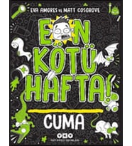 Kötü Hafta! - Cuma