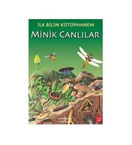 İlk Bilim Kütüphanem Minik Canlılar İş Bankası Komisyon İş Bankası Kültür Yayınları