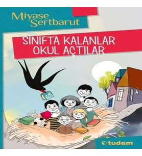 Sınıfta Kalanlar Okul Açtılar