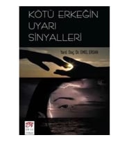 Kötü Erkeğin Uyarı Sinyalleri