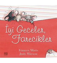 İyi Geceler, Farecikler!