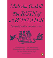 The Ruin Of All Witches: Life And Death In The New World (Krem)