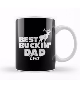 Funny Best Buckin Dad Ever Hunting Deer Buck Hunter Kupa Bardak Porselen