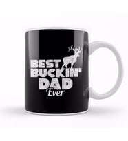 Funny Best Buckin Dad Ever Hunting Deer Buck Hunter Kupa Bardak Porselen