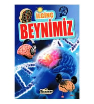 İlginç Beynimiz - İlginç Bilgiler Serisi
