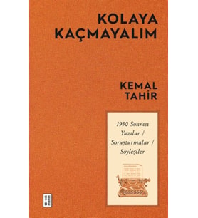 Kolaya Kaçmayalım
