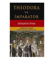 Theodora Ve İmparator-Harold Lamb